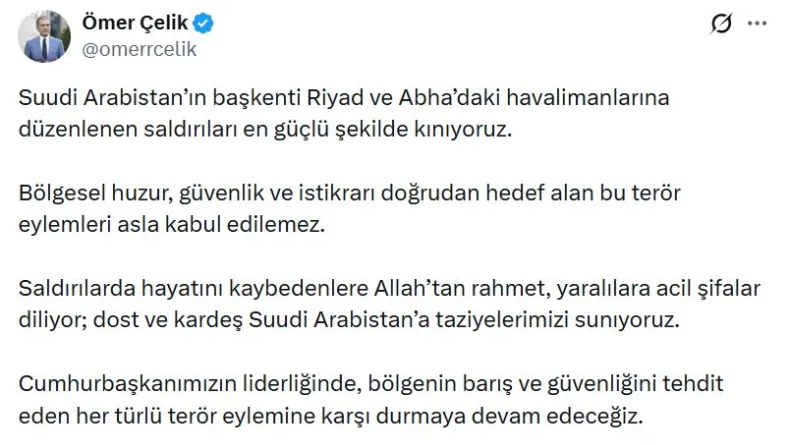 AK Parti'li Çelik: Suudi Arabistan'daki havalimanlarına düzenlenen saldırıları en güçlü şekilde kınıyoruz