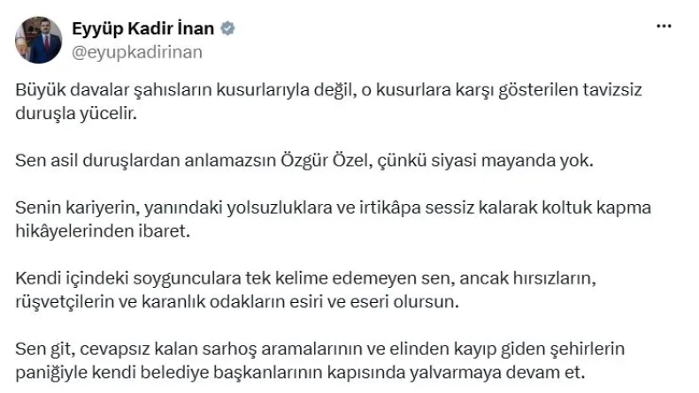 AK Parti'li İnan: Sen asil duruşlardan anlamazsın Özgür Özel