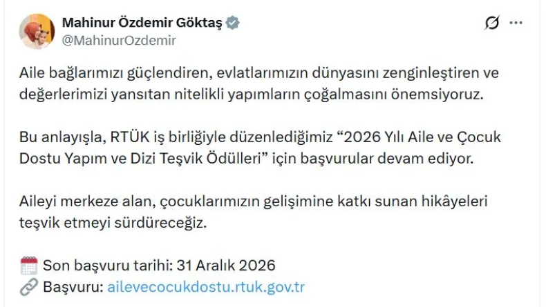 Bakan Göktaş'tan '2026 Yılı Aile ve Çocuk Dostu Yapım ve Dizi Teşvik Ödülleri'ne ilişkin paylaşım