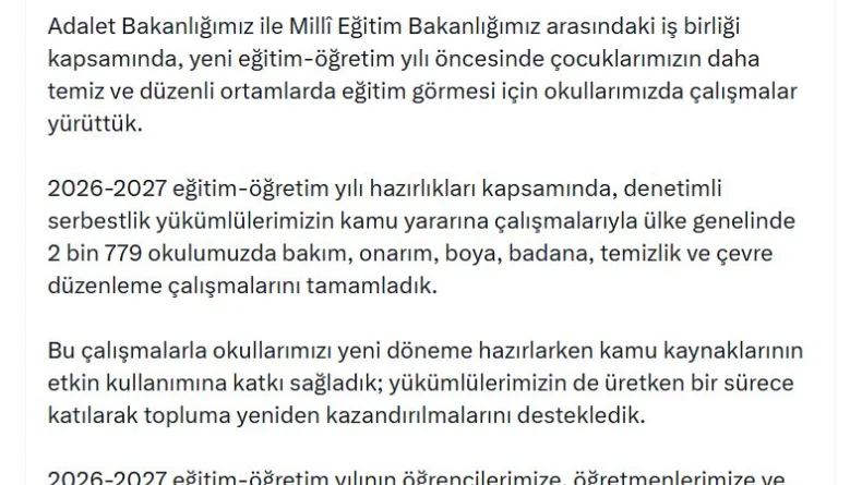 Bakan Gürlek: Denetimli serbestlik yükümlülerimizin çalışmalarıyla 2 bin 779 okulumuzda çalışmaları tamamladık