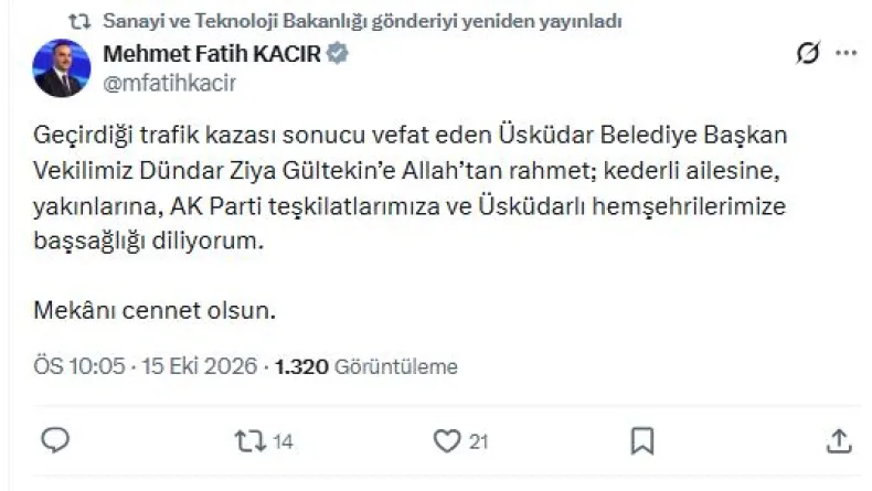 Bakan Kacır'dan Üsküdar Belediye Başkan Vekili Dündar Ziya Gültekin için taziye mesajı