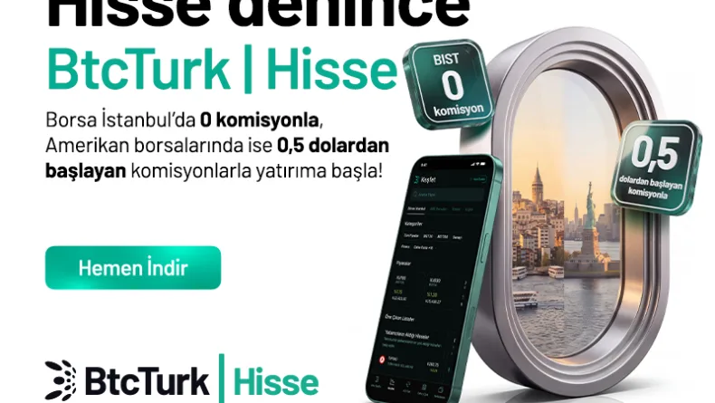 BtcTurk Hisse, Borsa İstanbul’da hisse işlemlerinde komisyonu sıfırladığını duyurdu