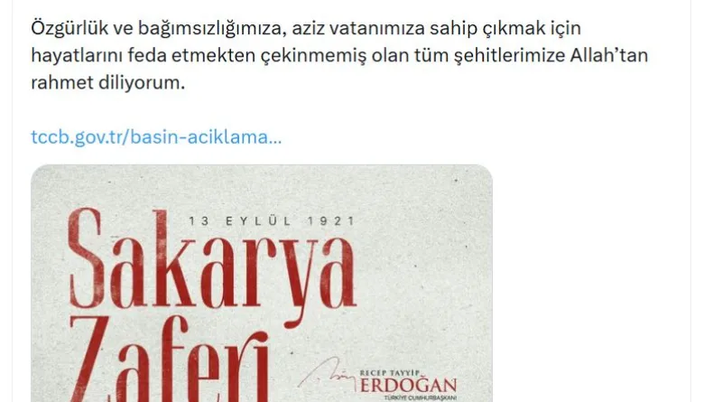 Cumhurbaşkanı Erdoğan'dan Sakarya Zaferi'nin 105'inci yıl dönümü mesajı