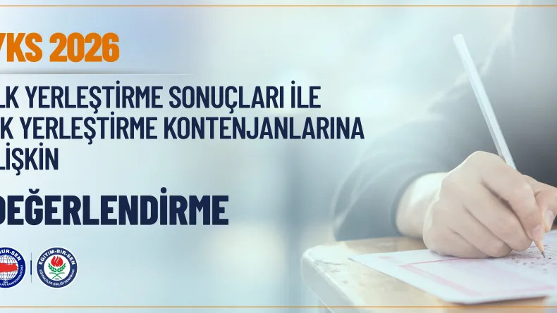 Eğitim-Bir-Sen’den YKS değerlendirmesi