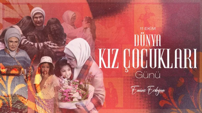 Emine Erdoğan'dan 'Dünya Kız Çocukları Günü' mesajı