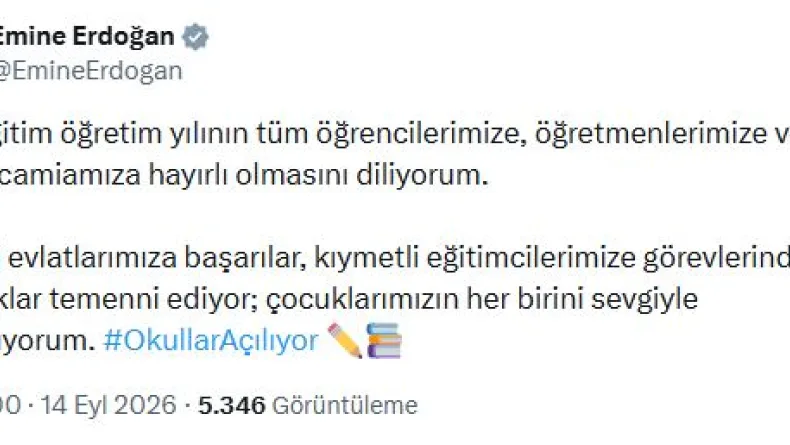 Emine Erdoğan'dan yeni eğitim öğretim yılı mesajı