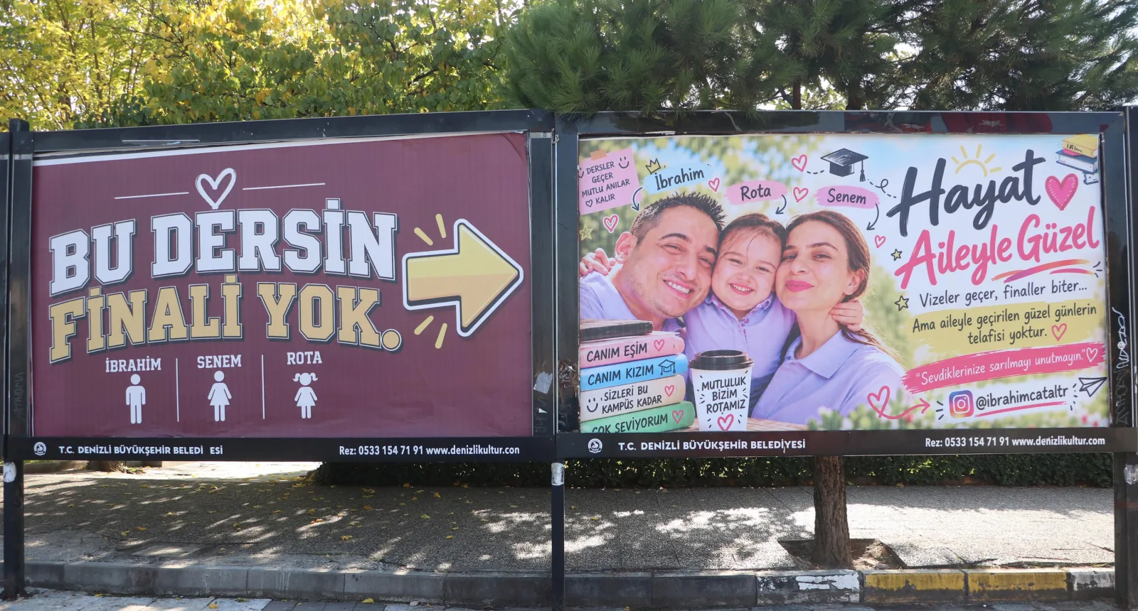 Eşine ve kızına sevgisini billboardlara taşıdı