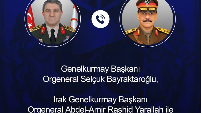 Genelkurmay Başkanı Orgeneral Bayraktaroğlu, Irak'lı mevkidaşı Yarallah ile telefonda görüştü