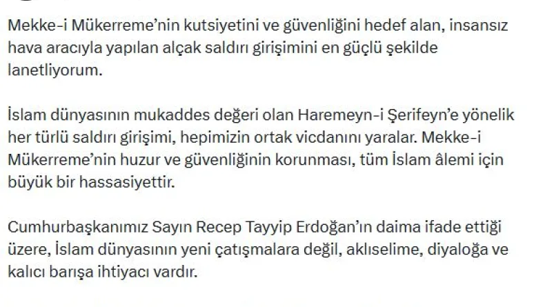 İletişim Başkanı Duran: Mekke-i Mükerreme'yi hedef alan saldırı girişimini en güçlü şekilde lanetliyorum