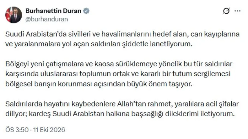 İletişim Başkanı Duran: Suudi Arabistan'da sivilleri hedef alan saldırıları lanetliyorum
