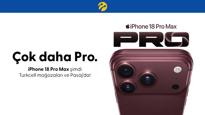 iPhone 18 Pro serisi Turkcell mağazaları ve Pasaj’da satışa sunuldu