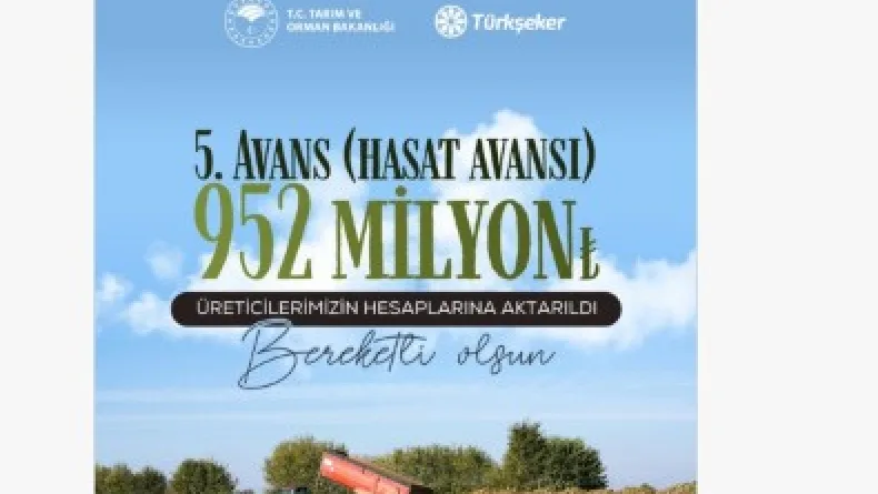 Pancar üreticilerine 952 milyon lira avans ödemesi