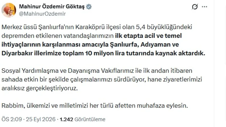Şanlıurfa merkezli depremden etkilenenler için 10 milyon lira kaynak aktarıldı