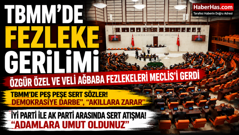 TBMM’de Peş Peşe Sert Sözler: “Demokrasiye Darbe”, “Akıllara Zarar”