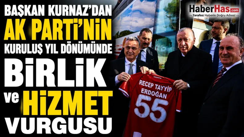 İhsan Kurnaz’dan AK Parti’nin 25. Yılı Mesajı: Kutlu Yolculuğumuz 25 Yaşında
