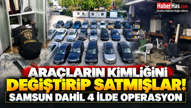 Samsun operasyon, Samsun dolandırıcılık operasyonu, change araç operasyonu, 61 araç dolandırıcılığı, 17 gözaltı, Samsun asayiş haberleri, araç şasi numarası değiştirme, İstanbul merkezli operasyon, ağ