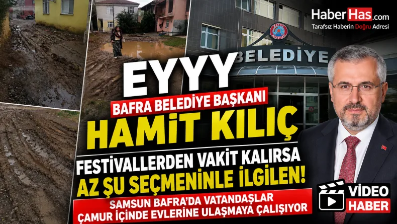 Bafra Belediyesi'ne Sert Tepki: ''Sorunları Çözen Yok''