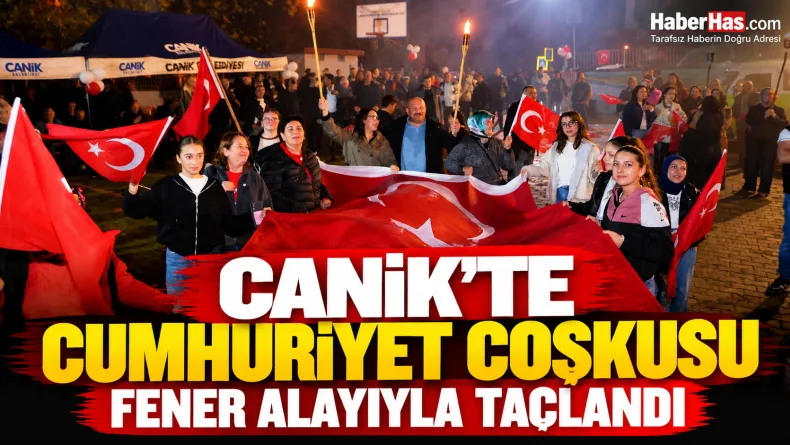 Canik'te Cumhuriyet Coşkusu Fener Alayıyla Taçlandı