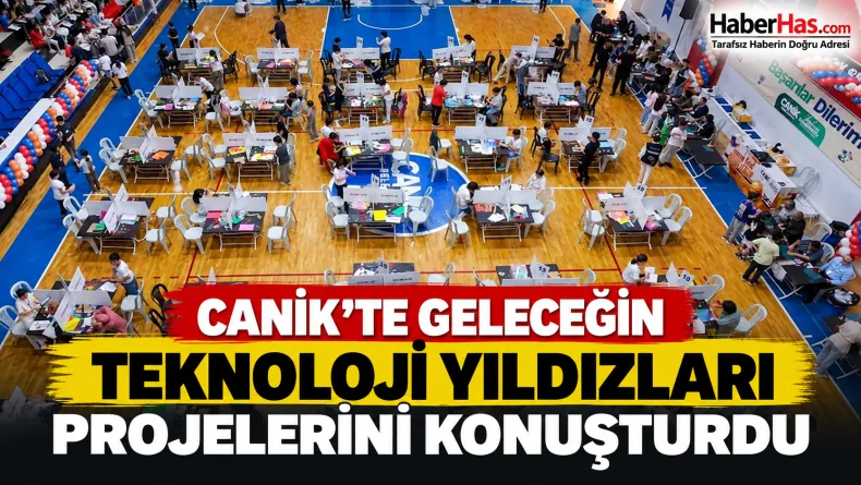 Canik’te geleceğin teknoloji yıldızları projelerini konuşturdu