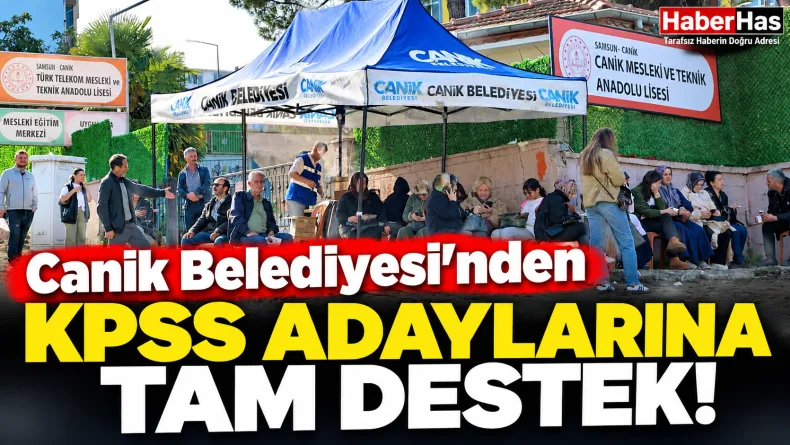 Canik Belediyesi'nden KPSS Adaylarına Tam Destek!