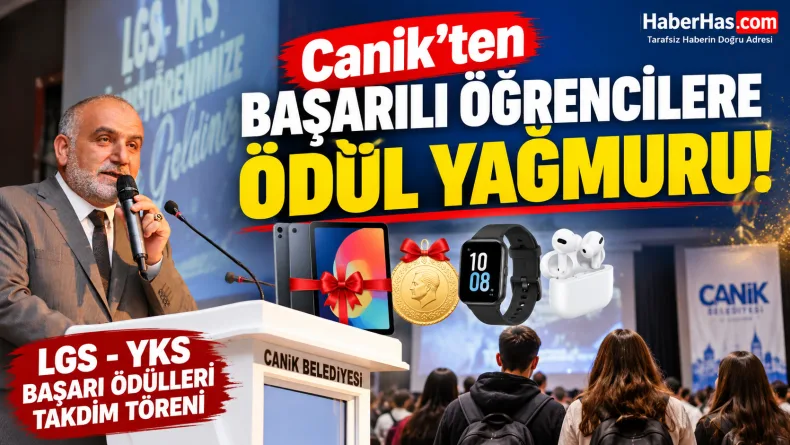 Canik Belediyesi, Canik öğrenci ödülleri, YKS başarı ödülü, LGS başarı ödülü, İbrahim Sandıkçı, Samsun eğitim, Canik eğitim