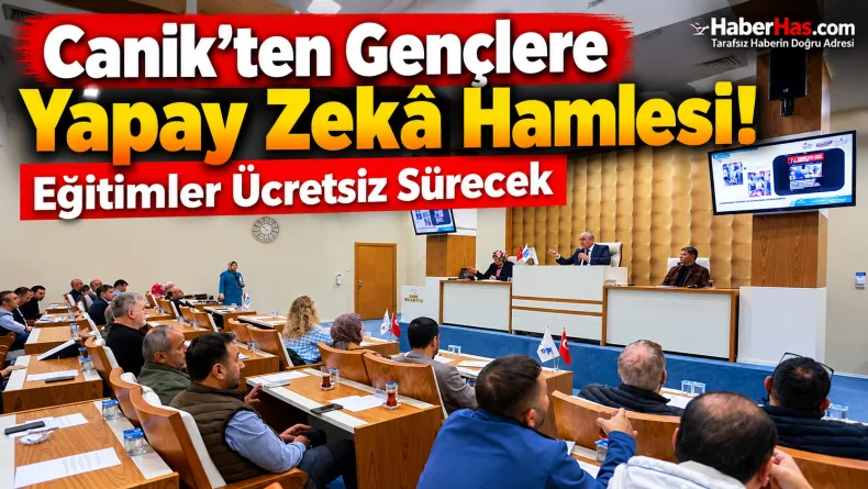 Canik’ten Gençlere Yapay Zekâ Hamlesi! Eğitimler Ücretsiz Sürecek