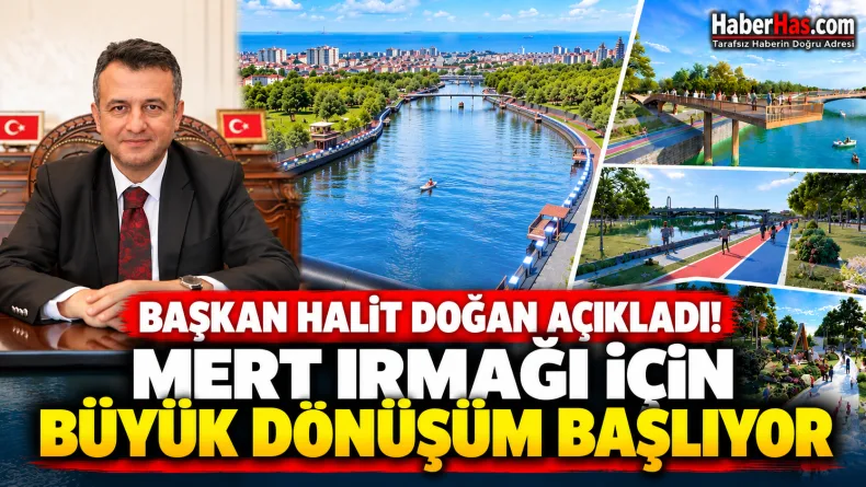 Samsun’un Ortasında Büyük Dönüşüm!