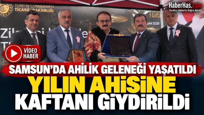 Samsun Ahilik Haftası, Samsun yılın ahisi, Haşim Uzun, Samsun Ahilik töreni, Saathane Meydanı, SESOB, Orhan Tavlı, Samsun esnafı, şed kuşanma töreni,Samsun, Ahilik Haftası, Haşim Uzun, yılın ahisi, SE