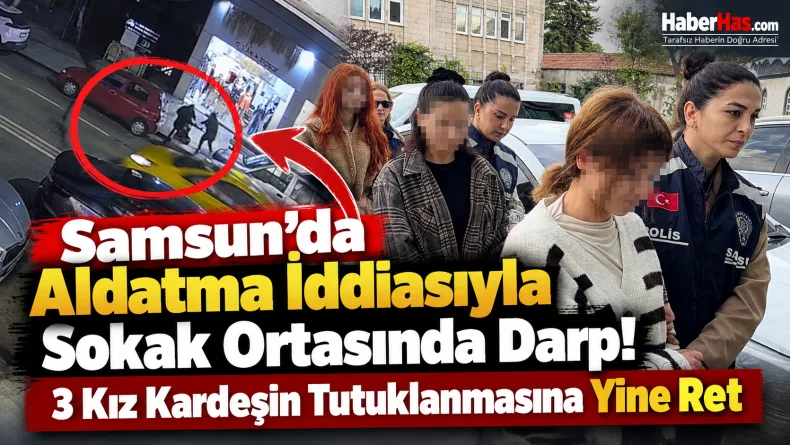 Samsun darp olayı, Samsun İlkadım darp, 56'lar Caddesi kavga, Samsun Cumhuriyet Başsavcılığı, Samsun tutuklama talebi, Samsun adli kontrol kararı, Samsun sokak ortasında darp