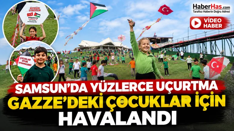 Samsun’da yüzlerce uçurtma Gazze’deki çocuklar için havalandı
