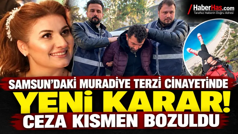 Samsun’daki Muradiye Terzi Cinayetinde Yeni Karar! Ceza Kısmen Bozuldu
