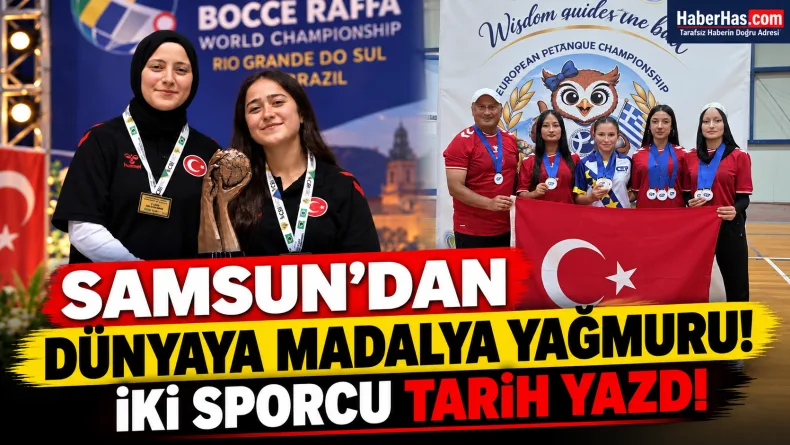 Samsun'dan Dünyaya Madalya Yağmuru! İki Sporcu Tarih Yazdı