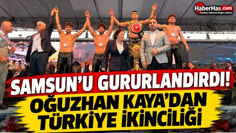 Samsun’u Gururlandırdı! Oğuzhan Kaya’dan Türkiye İkinciliği