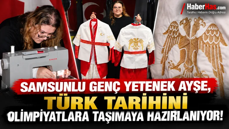 Samsunlu Genç Kızdan Olimpiyatlara Türk İmzası!