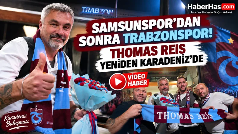 Thomas Reis, Thomas Reis Trabzonspor, Samsunspor Thomas Reis, Samsunspor eski teknik direktörü, Trabzonspor teknik direktörü, Thomas Reis Samsunspor, Trabzonspor son dakika, Samsunspor, Thomas Reis, T