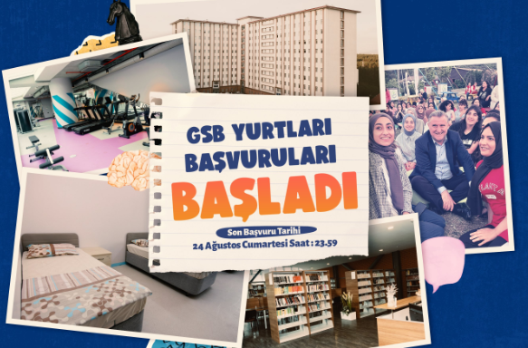 GSB yurt başvuruları başladı