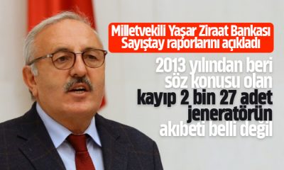 Milletvekili Yaşar Ziraat Bankası Sayıştay raporlarını açıkladı