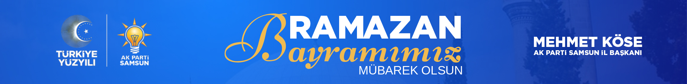 AK Parti Samsun Ramazan Bayramı Kutlama Mesajı