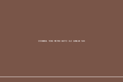 demo istanbul yeni metro hatti ile gunluk 500 bin yolcuya hizmet verecek 1200x630