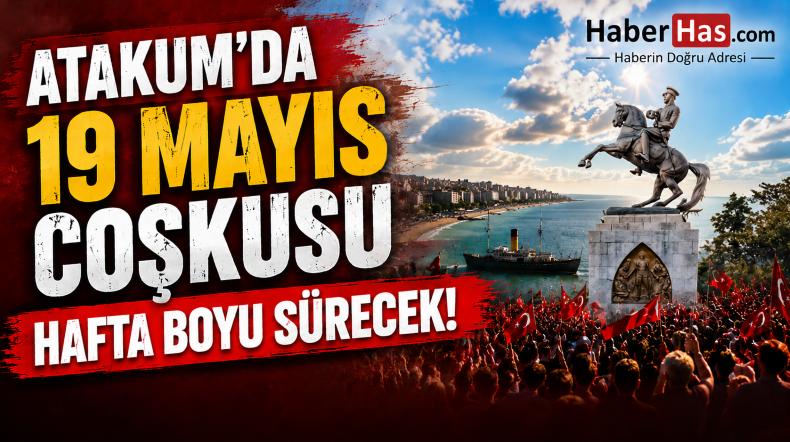 Atakum’da 19 Mayıs Coşkusu Bir Hafta Sürecek