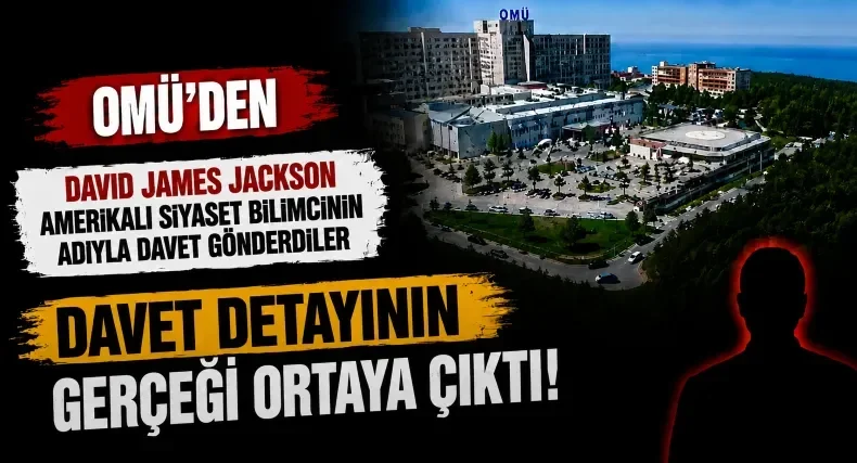 OMÜ’de David Jackson Krizi! Davet Maili Gündem Oldu