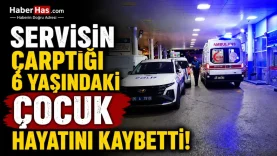 6 Yaşındaki Işıl'ın Kahreden Ölümü