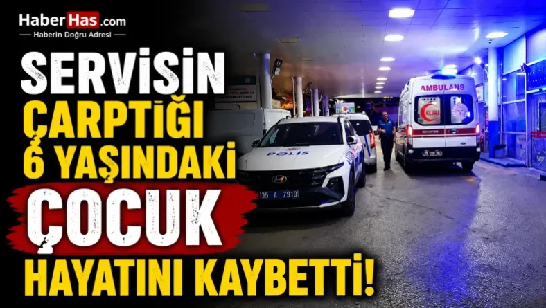 Servis Faciasında 6 Yaşındaki Işıl Hayatını Kaybetti