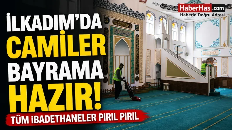 İlkadım’da İbadethaneler Bayrama Hazır Hale Getirildi