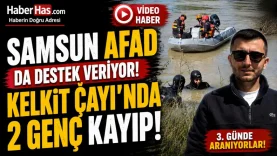 Kelkit Çayı'nda Kayıp 2 Genci Arama Çalışmalarına Samsun AFAD da Destek Veriyor-donusturuldugu-kaynak-png