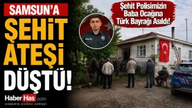 Samsun’a Acı Haber Şehit Polis İçin Türk Bayrakları Asıldı