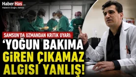Samsun'da Uzmandan Açıklama Yoğun Bakıma Giren Çıkamaz Algısı Yanlış-donusturuldugu-kaynak-png