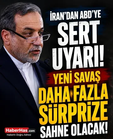 İran’dan ABD’ye Sert Tehdit: “Yeni Savaş Daha Fazla Sürpriz Getirecek”