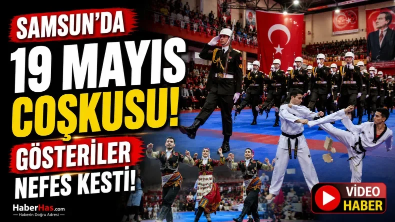 Samsun’da Binlerce Kişi 19 Mayıs Coşkusunda Buluştu