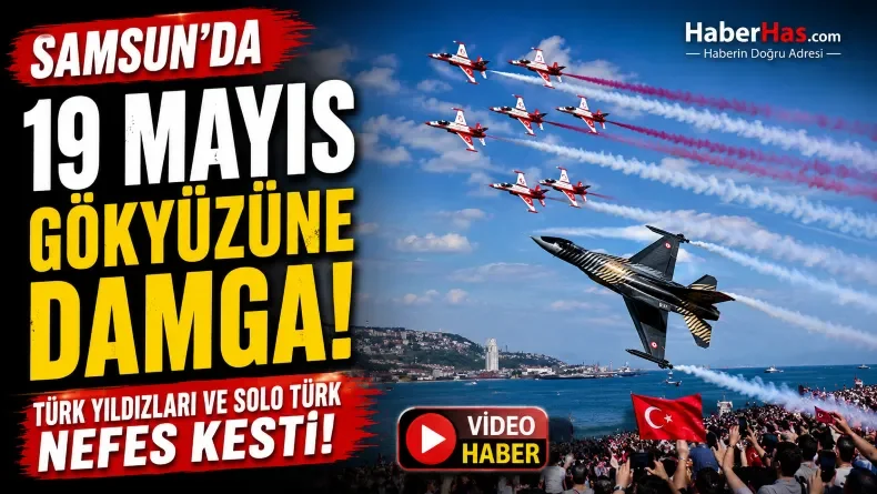 Türk Yıldızları ve SoloTürk Samsun’da Gökyüzünü Salladı